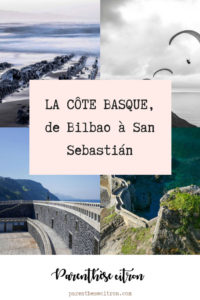 La côte basque de Bilbao à San Sebastián